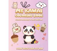 MY KAWAI COLORING BOOK: KAWAI NUMBERS & ABC EDITION