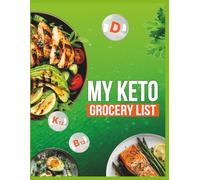 My Keto Grocery List: A Practical Low-Carb Meal Prep Companion for Beginners