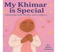My Khimar is Special: Celebrating Faith, Identity, and Confidence
