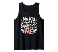 MY Kid HAS A Guardian and It's ME Camiseta sin Mangas