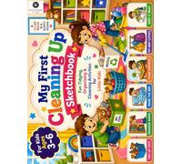 My Kids Cleaning Up and Tidying Up Sketchbook: An Interactive Clean Room Activity Book with Matching Practice Canvas Available Separately to Master Freehand Drawing and Fine Motor Skills