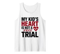 MY Kid's Heart IS Not A Free Trial Camiseta sin Mangas