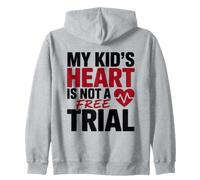 MY Kid's Heart IS Not A Free Trial Sudadera con Capucha