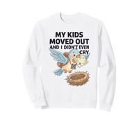 My Kids Moved out Humor Cita de crianza Divertido Nido Vacío Syn Sudadera