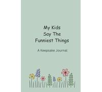 My Kids Say The Funniest Things