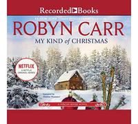 My Kind of Christmas (The Virgin River Series)