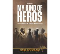 My Kind of Heroes 02: Not the Usual Kind-Book Two