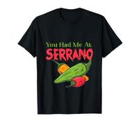 My Kind Spice You Had Me at Serrano Pepper Humorous Foodie Camiseta
