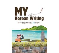 My Korean Writing: A 30-Day Sentence Practice Book for Korean Learners