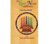 My Kwanzaa Journal: A Year-Long Celebration