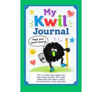 My Kwil Journal: A writing tool for elementary children, parents, teachers with poetry, prompts SEL and resilience tips