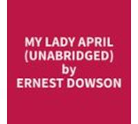 My Lady April (unabridged) (audiolibro)