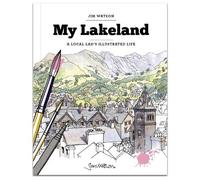 My Lakeland: A local lad's illustrated life
