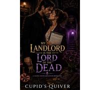 My Landlord Is the Lord of the Dead: A Hades Reincarnation Romcom (Olympus After Hours: Gr od Reincarnation Romcoms)
