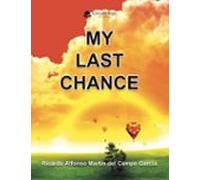 my last chance