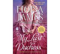 My Last Duchess: 6 (Wildes of Lindow Castle)
