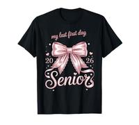 My Last First Day Senior 2026 Arco de coqueta rosa Camiseta