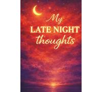 My Late Night Thoughts: Side Effects of overthinking