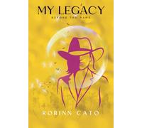 My Legacy: Before the Name: 1