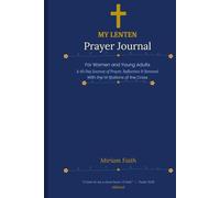 My Lenten Prayer Journal: For Women and Young Adults | A 40-Day Journey of Prayer, Reflection & Renewal | With the 14 Stations of the Cross
