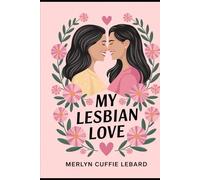 My lesbian Loverv: I FEEL LOVED BY HER