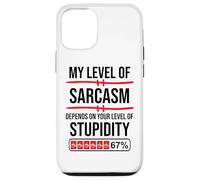 My Level of Sarcasm Depends On Your Level of Stupidity Work Carcasa para iPhone 12/12 Pro