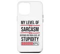 My Level of Sarcasm Depends On Your Level of Stupidity Work Carcasa para iPhone 12 Pro MAX