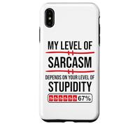 My Level of Sarcasm Depends On Your Level of Stupidity Work Carcasa para iPhone XS MAX