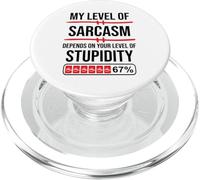 My Level of Sarcasm Depends On Your Level of Stupidity Work PopSockets PopGrip para MagSafe