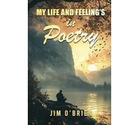 My Life And Feelings In Poetry