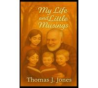 My Life and Little Musings: A Book of Poetry
