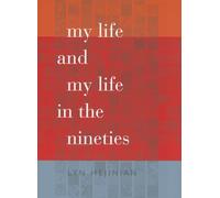 My Life and My Life in the Nineties (Wesleyan Poetry)