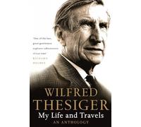 My Life and Travels: An Anthology [Idioma Inglés]