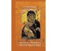 My life as a missionary with the Blessed Virgin: Interview by Sister Tamara Teuma in Switzerland, Pentecost 2024