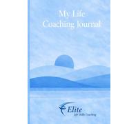 My Life Coaching Journal