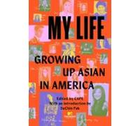 My Life: Growing Up Asian In America (ebook)