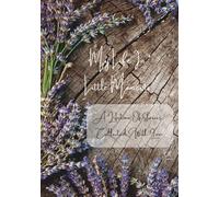 My Life In Little Moments: A Lifetime Of Stories Collected With Love