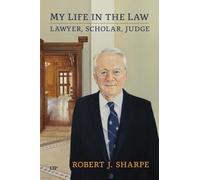 My Life in the Law: Lawyer, Scholar, Judge (Osgoode Society for Canadian Legal History)