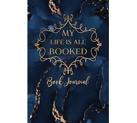 My life is all BOOKed - Book Journal: Mein Büchertagebuch für 100 Bücher, Buch-Journal und Lesetagebuch