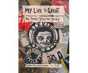 My Life is Great: The Stevie Stiletto Story