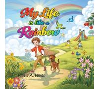My Life is Like A Rainbow
