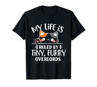 My Life Is Ruled by Tiny Furry Overlords Gato Divertido Overlords Camiseta