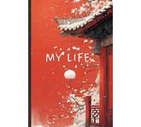MY LIFE: Journal writing,Gift Journal Notebook For Friends and Family