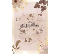 My Life Journey: Aesthetic Botanical Writing Notebook