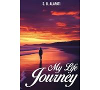 MY LIFE JOURNEY: From Silence to Strength: A Life Told in Poetry