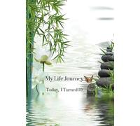 My Life Journey - Today I Turned 10: Kids Gratitude Journal, Children Self-Esteem, Family Keepsake