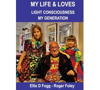MY LIFE & LOVES LIGHT CONSCIOUSNESS: MY GENERATION