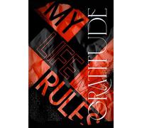 My Life My Rules: A Lined Notebook for Creative Expression , 6” x 9” size 120 Pages