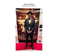 My Life, My Way!: An intimate journey of balancing my life's highs and lows.