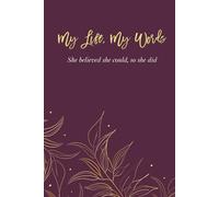 My Life, My Words: A Beautifully Designed 6x9 Guided Journal for Women to Reflect, Dream, and Express Their Truth - 110 Pages of Inspiring Prompts for Self-Discovery and Healing
